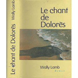 Le chant de Dolorès