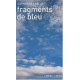 Fragments de Bleu