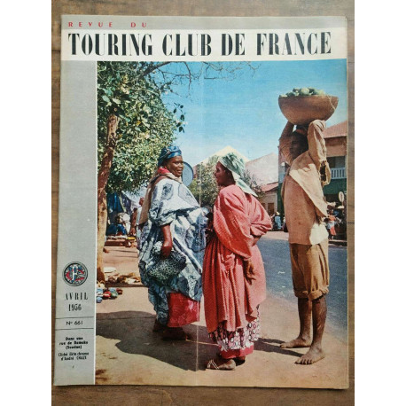 Revue du Touring club de France n661 Avril 1956