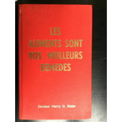 D. G. Bieier Les aliments sont vos meilleurs remedes S.I.P