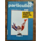 Le Particulier n661 et n662 Guide Fiscal 1984 Tome 1 et Tome 2...