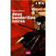 Deux banderilles noires