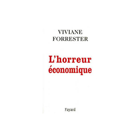 L'HORREUR ECONOMIQUE