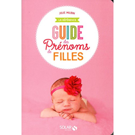 Le guide des prénoms filles