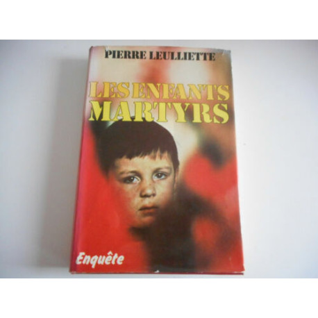 Les Enfants martyrs Enquête