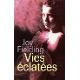 Vies éclatées