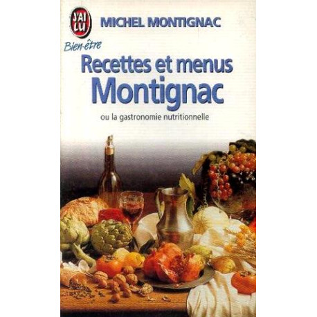 Recettes et menus Montignac ou la gastronomie nutritionnelle