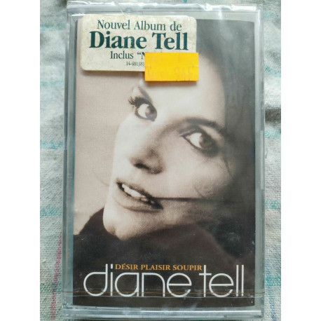Diane Tell Désir Plaisir Soupir Cassette Audio-K7 NEUVE SOUS BLISTER