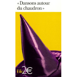 «Dansons autour du chaudron»: Les sorcières dans la littérature