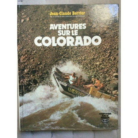 Aventures sur le colorado g p
