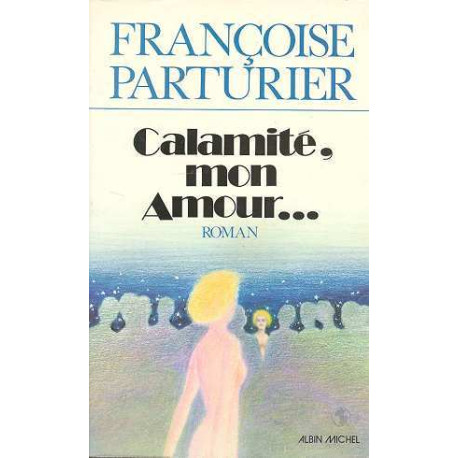 Calamité mon amour--