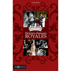 Histoires d'amours royales