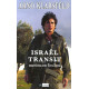 Israël transit : Entretiens avec Yves Derai