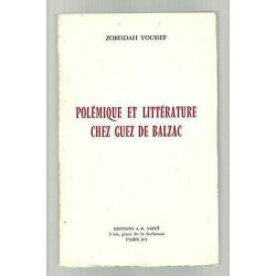Polémique et littérature chez GUEZ DE BALZAC