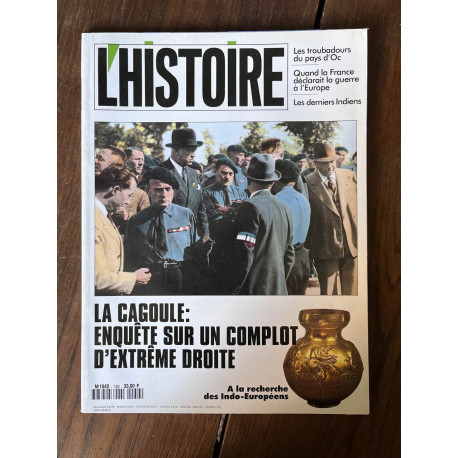 L'Histoire N159 La Cagoule Enquête sur un complot d'extrême droite