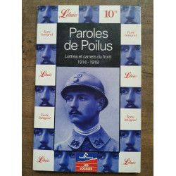 Paroles de Poilus Lettres et carnets du front