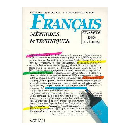 Francais . methodes et techiques - classes des lycées