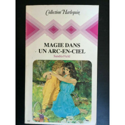 Collection halequin Sandra field Magie Dans un arc en ciel harlequin