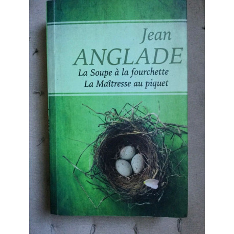 j anglade La soupe àla fourchette La Maitresse au piquet f loisirs...