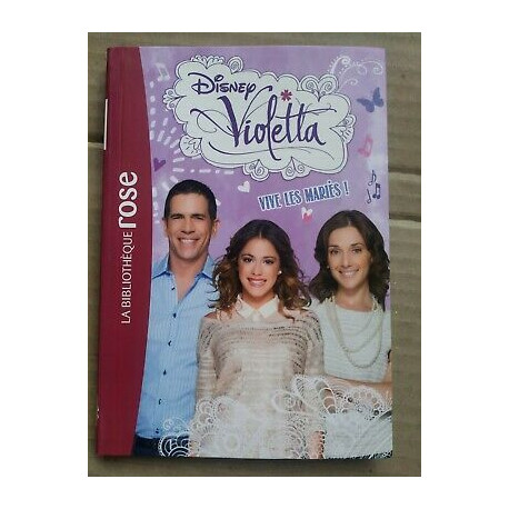 Violetta 15 Vive les mariés Bibliothèque rose