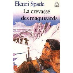 La crevasse des maquisards