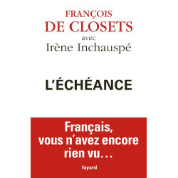 L'échéance: Français vous n'avez encore rien vu