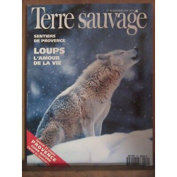 Terre Sauvage n80 Janvier 1994 Sentiers de provence loups l'amour...