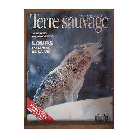 Terre Sauvage n80 Janvier 1994 Sentiers de provence loups l'amour...
