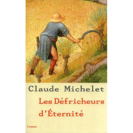 Les défricheurs d'Eternité