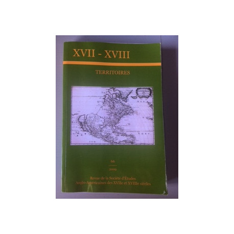 XVII - XVIII - TERRITOIRES - REVUE DE LA SOCIETE D'ETUDES...