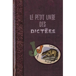 LE PETIT livre DES DICTÉES