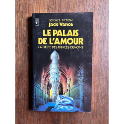 Le palais de l'amour la geste des princes démonspresses Pocket