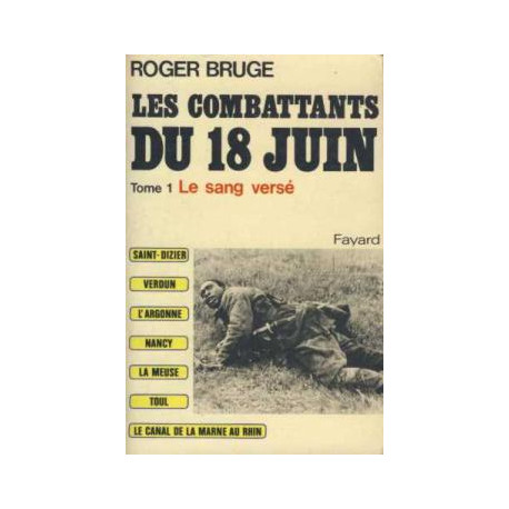 Les combattants du 18 juin Tome 1 Le Sang versé