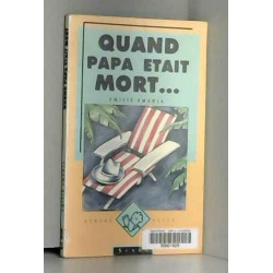 Quand papa était mort