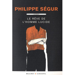 Le reve de l'homme lucide