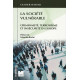 La société vulnérable : Criminalité terrorisme et insécurité en Europe