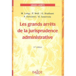 Les grands arrêts de la jurisprudence administrative