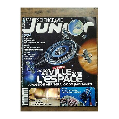 Science Vie Junior Nº 282 2050 Une ville dans l'espace Mars 2013