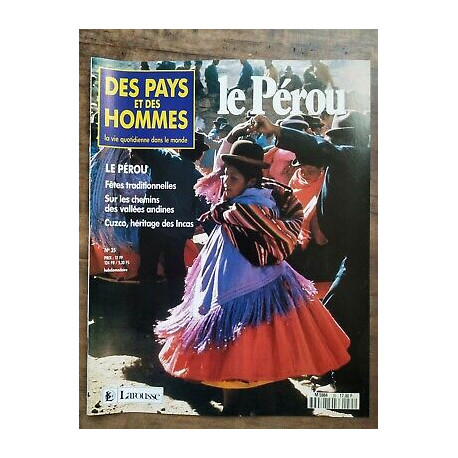 Des Pays et Des Hommes n 35 Le Pérou 1990