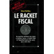 Le racket fiscal