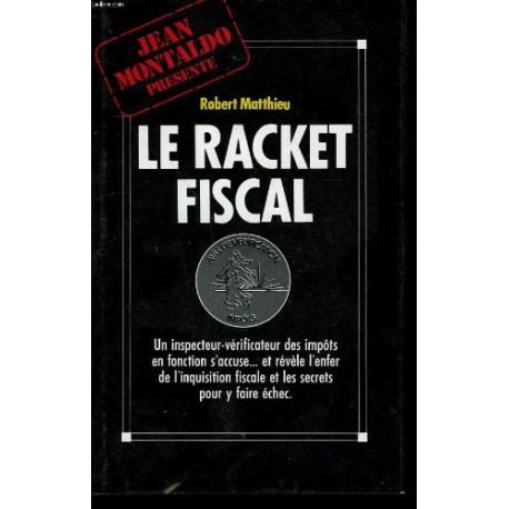 Le racket fiscal