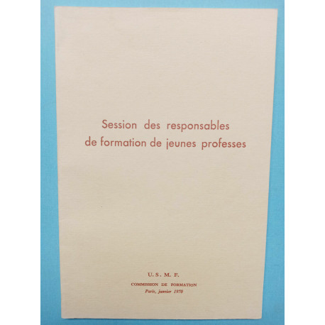 Session des responsables de formation de jeunes professes u s m f