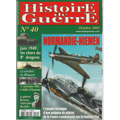 Histoire de Guerre n 40 Octobre 2003 normandie niemen chars du 8e...