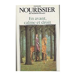 En avant calme et droit