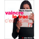 Vaincre le trac c'est facile