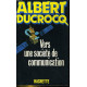 Vers une société de communication