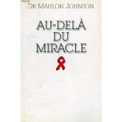 Au-delà du miracle