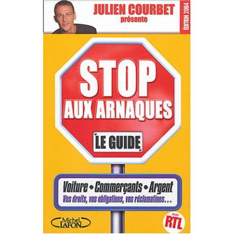 Stop aux arnaques : Le Guide