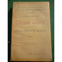 lucas-dubreton L'Affaire Alibaud ou Louis-Philippe traqué Librairie ac