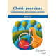 Choisir pour deux : L'alimentation de la femme enceinte